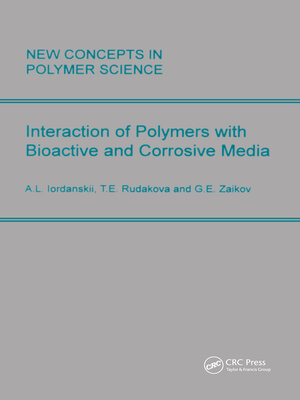 cover image of Interactions of Polymers with Bioactive and Corrosive Media